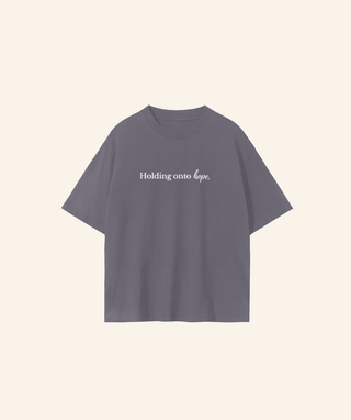 "Holding onto hope" T-Shirt (100% Cotton) – White Print