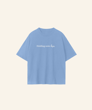 "Holding onto hope" T-Shirt (100% Cotton) – White Print